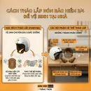 Cách tháo lắp nón bảo hiểm 3/4 chi tiết để vệ sinh tại nhà